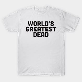 World's Greatest Dead T-Shirt